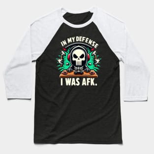 Funny Gamer Shirt In My Diffense I Was AFK - Gamer Meme Tee Baseball T-Shirt